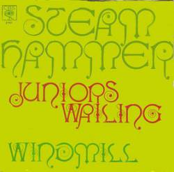 Steamhammer : Junior's Wailing - Windmill